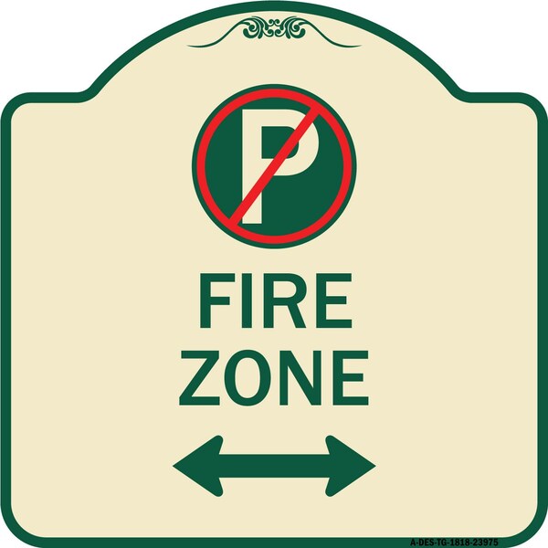 Signmission Fire Zone Heavy-Gauge Aluminum Architectural Sign, 18" x 18", TG-1818-23975 A-DES-TG-1818-23975 - main